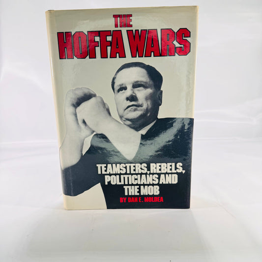 The Hoffa Wars Hardcover Book by Dan E. Moldea – 1978- Illustrated Dust Jacket
