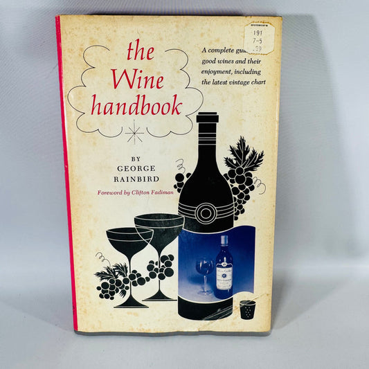 The Wine Handbook — George Rainbird (1969 Reprint) | Vintage Wine Guide Hardcover + Dust Jacket